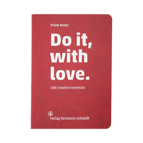 Do it, with love.