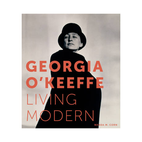 Georgia O’Keeffe. Living Modern