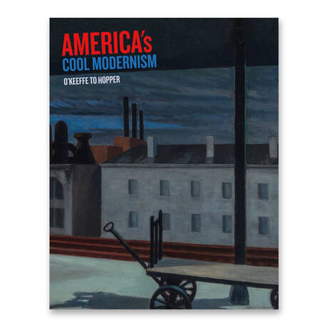 America's Cool Modernism. O'Keeffe to Hopper